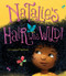 Natalie's Hair Was Wild! by Laura Freeman, Laura Freeman, 9781328661951