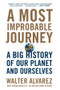 A Most Improbable Journey (A Big History of Our Planet and Ourselves) - 9780393355192 by Walter Alvarez, 9780393355192