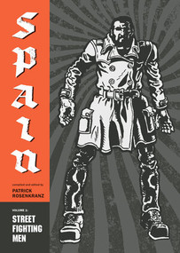 Street Fighting Men (Spain Vol. 1) by Spain Rodriguez, 9781683960294