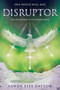Disruptor - 9780385744157 by Arwen Elys Dayton, 9780385744157