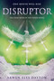 Disruptor - 9780385744157 by Arwen Elys Dayton, 9780385744157