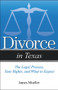 Divorce in Texas (The Legal Process, Your Rights, and What to Expect) by Jim Mueller, 9781943886272