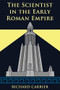 The Scientist in the Early Roman Empire by Richard Carrier, 9781634311069