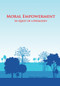 Moral Empowerment (In Quest of a Pedagogy) by Sona Farid-Arbab, 9781618511119