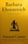 Natural Causes (An Epidemic of Wellness, the Certainty of Dying, and Killing Ourselves to Live Longer) - 9781538747117 by Barbara Ehrenreich, 9781538747117