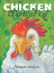 Chicken Wants a Nap by Tracy Marchini, Monique Felix, 9781568463087
