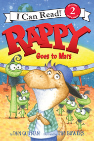 Rappy Goes to Mars - 9780062252685 by Dan Gutman, Tim Bowers, 9780062252685