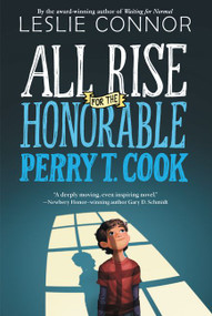 All Rise for the Honorable Perry T. Cook - 9780062333476 by Leslie Connor, 9780062333476