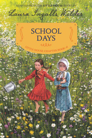 School Days (Reillustrated Edition) by Laura Ingalls Wilder, Ji-Hyuk Kim, 9780062377111