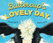 Buttercup's Lovely Day by Carolyn Beck, Andrea Beck, 9781459817302
