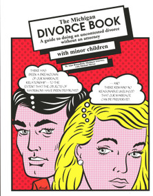 The Michigan Divorce Book with Minor Children by Alan Bloomfield, 9781933272603