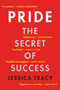 Pride (The Secret of Success) by Jessica Tracy, 9781328745477
