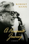A Passionate Journey (A Memoir) by Robert Mann, 9780997530445