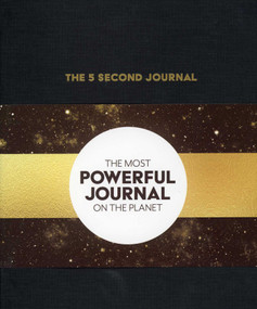 The 5 Second Journal (The Best Daily Journal and Fastest Way to Slow Down, Power Up, and Get Sh*t Done) by Mel  Robbins, 9781682617229