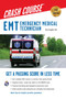 EMT Crash Course with Online Practice Test, 2nd Edition (Get a Passing Score in Less Time) by Christopher Coughlin, 9780738612355