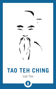 Tao Teh Ching - 9781611804768 by Lao Tzu, John C.H. Wu, 9781611804768