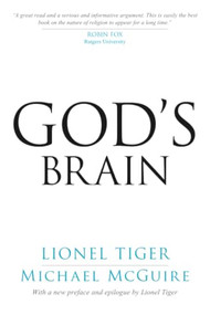 God's Brain - 9781633883376 by Lionel Tiger, Michael McGuire, 9781633883376