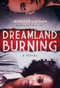 Dreamland Burning - 9780316384902 by Jennifer Latham, 9780316384902