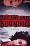Dreamland Burning - 9780316384902 by Jennifer Latham