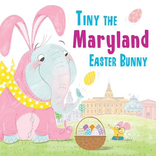 Tiny the Maryland Easter Bunny by Eric James, 9781492659358