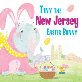 Tiny the New Jersey Easter Bunny by Eric James, 9781492659464