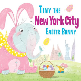 Tiny the New York City Easter Bunny by Eric James, 9781492659495