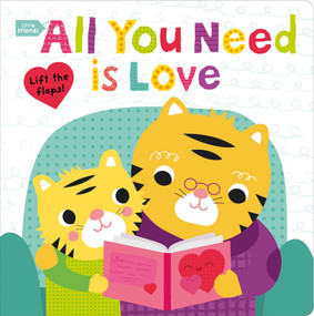 Little Friends: All You Need Is Love (A Lift the Flaps Book) by Roger Priddy, 9780312521479