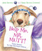 Help Me, Mr. Mutt! (Expert Answers for Dogs with People Problems) - 9781328740540 by Janet Stevens, Susan Stevens Crummel, 9781328740540