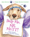 Help Me, Mr. Mutt! (Expert Answers for Dogs with People Problems) - 9781328740540 by Janet Stevens, Susan Stevens Crummel, 9781328740540