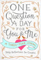 One Question a Day for You & Me: A Three-Year Journal (Daily Reflections for Couples) by Aimee Chase, 9781250163431