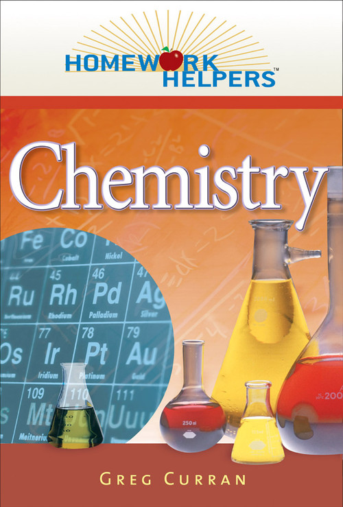 Homework Helpers: Chemistry, Revised Edition by Greg Curran, 9781601631633