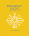 Icelandic Magic for Modern Living by Boff Konkerz, 9781449489779