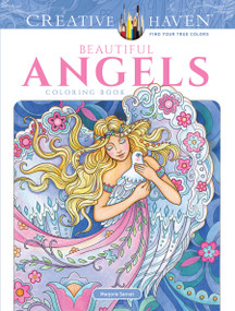 Creative Haven Beautiful Angels Coloring Book by Marjorie Sarnat, 9780486818573