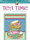Creative Haven Tea Time Coloring Book by Marty Noble, 9780486817460