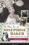 The Many Faces of Josephine Baker (Dancer, Singer, Activist, Spy) - 9781613738320 by Peggy Caravantes, 9781613738320