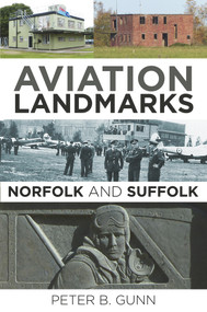 Aviation Landmarks by Peter B. Gunn, 9780750962360