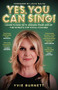 Yes, You Can Sing by Yvie Burnett, 9781786064134