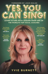 Yes, You Can Sing by Yvie Burnett, 9781786064134
