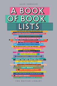 A Book of Book Lists (A Bibliophile's Compendium) by Alex Johnson, 9780712352253