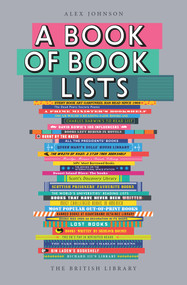 A Book of Book Lists (A Bibliophile's Compendium) by Alex Johnson, 9780712352253