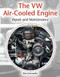 The VW Air-Cooled Engine Repair and Maintenance by Kenneth Cservenka, 9781785003752