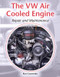 The VW Air-Cooled Engine Repair and Maintenance by Kenneth Cservenka, 9781785003752