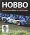 Hobbo: The Autobiography of David Hobbs (Motor Racer, Motor Mouth) by David W Hobbs, Andrew Marriott, 9781910505311