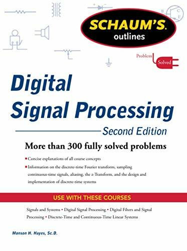 Schaums Outline of Digital Signal Processing, 2nd Edition by Monson H. Hayes, 9780071635097