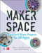 Makerspace Sound and Music Projects for All Ages by Isaac W. Glendening, Mary Glendening, 9781260027075