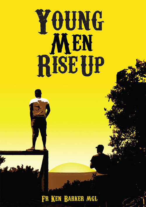 Young Men Rise Up by Father Ken Barker, 9781589795785