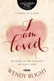 I Am Loved (Walking in the Fullness of God's Love) (Miniature Edition) by Wendy Blight,  InScribed, 9780310090410