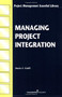 Managing Project Integration by Denis F. Cioffi, 9781567261349