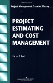 Project Estimating and Cost Management by Parvis F. Rad, 9781567261448