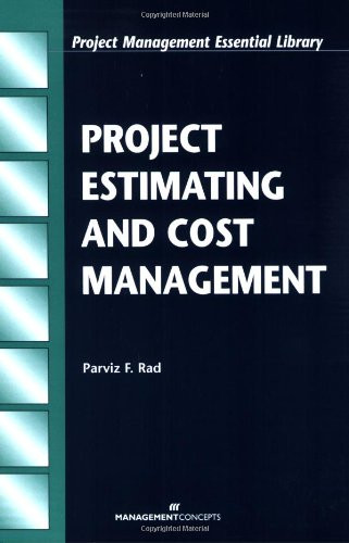 Project Estimating and Cost Management by Parvis F. Rad, 9781567261448